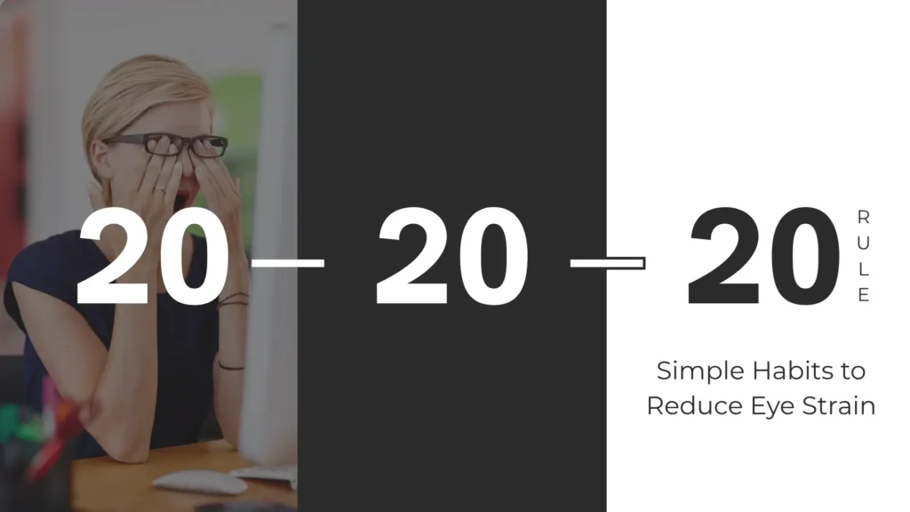 A promotional banner primarily focused on the '20-20-20 Rule' for eye health, divided vertically into three sections. The left section features a photograph of a woman with blonde hair and eyeglasses, sitting at a desk with a computer monitor partially visible. She is dressed in dark clothing and is deeply rubbing her eyes with both hands, indicating significant eye strain or fatigue. This section has a dark overlay, allowing the number '20' in large, white, bold text to overlay the image. The center section is a solid, dark charcoal gray panel, featuring a large, white, bold '- 20 -'. The right section has a solid light pink or off-white background. It features the final large, white, bold '20'. The word 'RULE' is stacked vertically and aligned to the right of the number '20' in a smaller black font. Below this main numerical graphic, the text "Simple Habits to Reduce Eye Strain" is presented in black, medium-sized font. The overall design is modern and minimalist, using high contrast and large text to emphasize the key concept.
